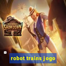 robot trains jogo